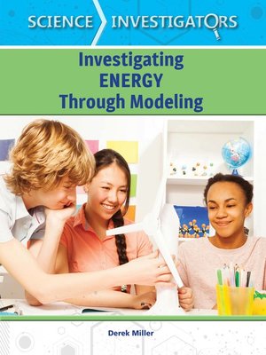 cover image of Investigating Energy Through Modeling
